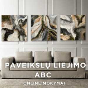 Paveikslų liejimo ABC - ZOOM pamoka