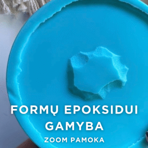 Formų epoksidui gamyba - ZOOM mokymai