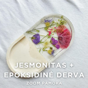 Jesmonitas + Epoksidinė derva -  ZOOM pamoka