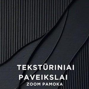 Tekstūriniai - struktūriniai paveikslai - ZOOM  pamoka