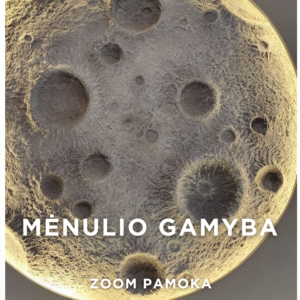 Mėnulio kūrimas- ZOOM  pamoka