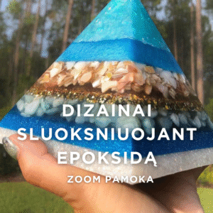 Epoksido dizainai sluoksniuojant ZOOM pamoka